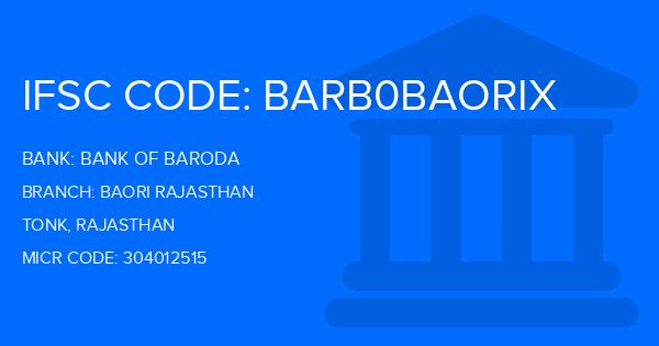 Bank Of Baroda (BOB) Baori Rajasthan Branch IFSC Code