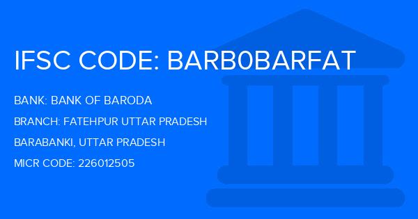 Bank Of Baroda (BOB) Fatehpur Uttar Pradesh Branch IFSC Code