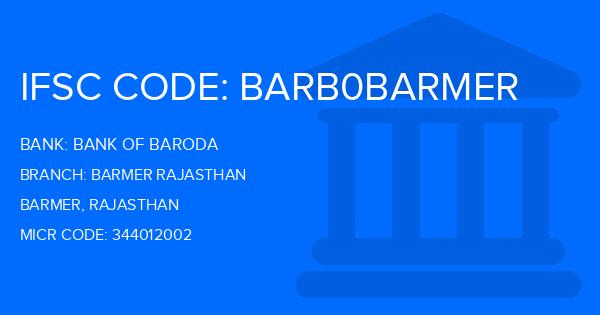 Bank Of Baroda (BOB) Barmer Rajasthan Branch IFSC Code