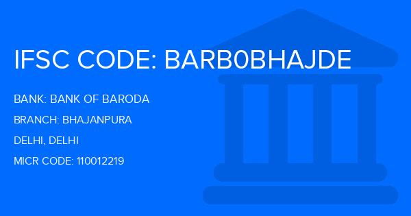 Bank Of Baroda (BOB) Bhajanpura Branch IFSC Code