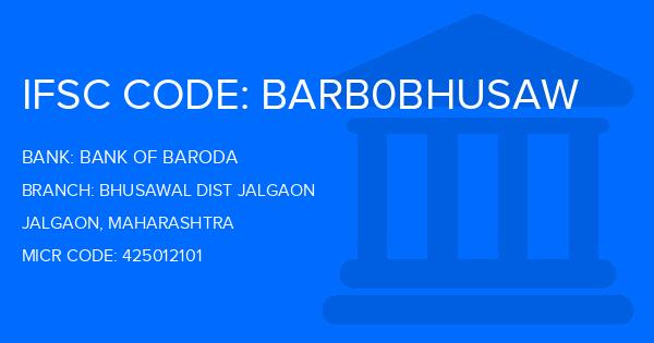 Bank Of Baroda (BOB) Bhusawal Dist Jalgaon Branch IFSC Code