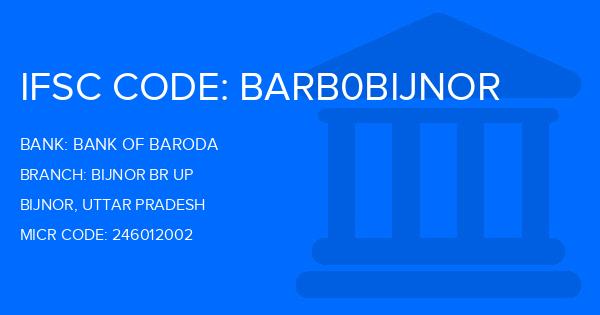 Bank Of Baroda (BOB) Bijnor Br Up Branch IFSC Code