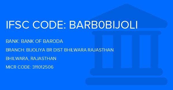 Bank Of Baroda (BOB) Bijoliya Br Dist Bhilwara Rajasthan Branch IFSC Code