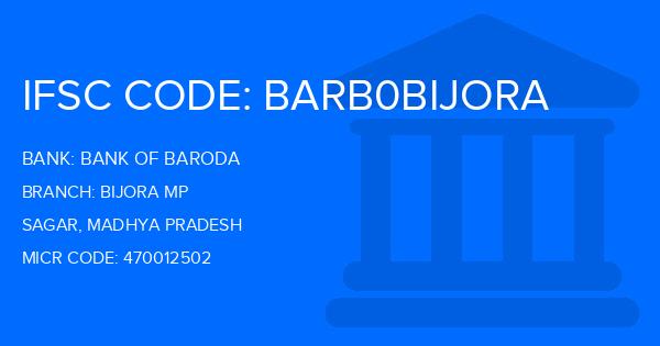 Bank Of Baroda (BOB) Bijora Mp Branch IFSC Code