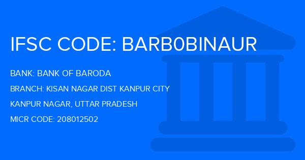 Bank Of Baroda (BOB) Kisan Nagar Dist Kanpur City Branch IFSC Code