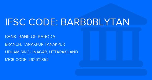 Bank Of Baroda (BOB) Tanakpur Tanakpur Branch IFSC Code