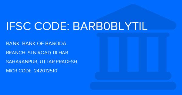 Bank Of Baroda (BOB) Stn Road Tilhar Branch IFSC Code