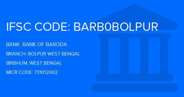 Bank Of Baroda (BOB) Bolpur West Bengal Branch IFSC Code