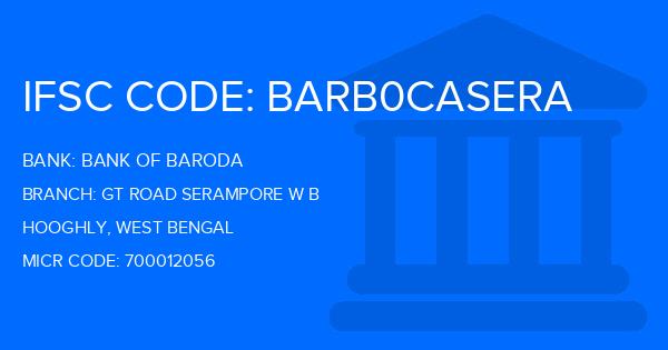 Bank Of Baroda (BOB) Gt Road Serampore W B Branch IFSC Code