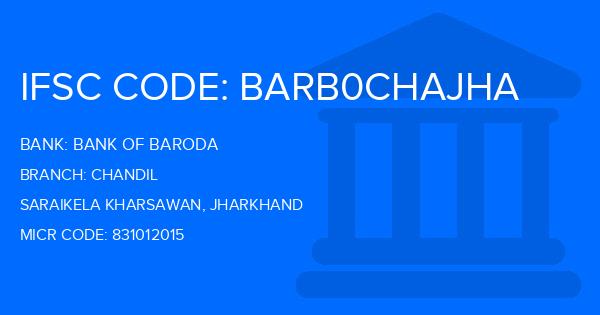 Bank Of Baroda (BOB) Chandil Branch IFSC Code