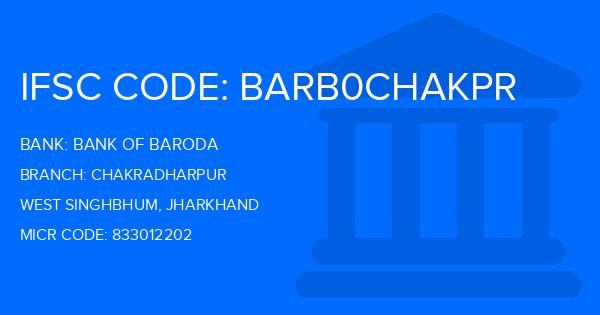 Bank Of Baroda (BOB) Chakradharpur Branch IFSC Code