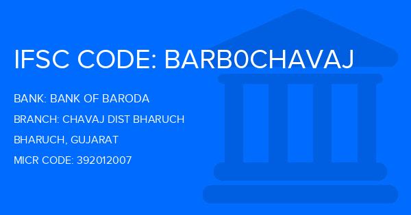 Bank Of Baroda (BOB) Chavaj Dist Bharuch Branch IFSC Code