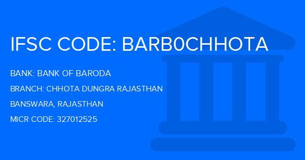 Bank Of Baroda (BOB) Chhota Dungra Rajasthan Branch IFSC Code