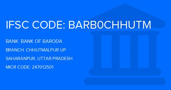 Bank Of Baroda (BOB) Chhutmalpur Up Branch IFSC Code