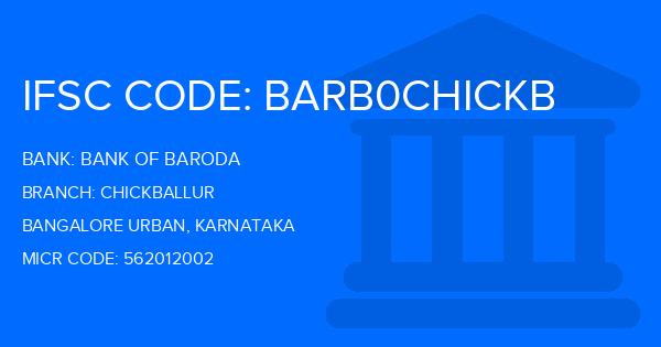 Bank Of Baroda (BOB) Chickballur Branch IFSC Code