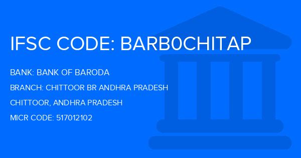 Bank Of Baroda (BOB) Chittoor Br Andhra Pradesh Branch IFSC Code