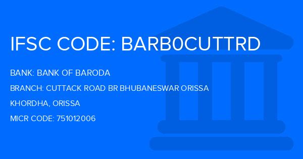 Bank Of Baroda (BOB) Cuttack Road Br Bhubaneswar Orissa Branch IFSC Code