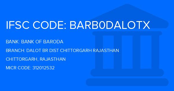 Bank Of Baroda (BOB) Dalot Br Dist Chittorgarh Rajasthan Branch IFSC Code