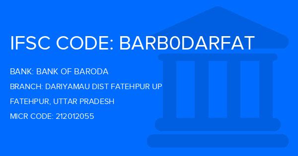 Bank Of Baroda (BOB) Dariyamau Dist Fatehpur Up Branch IFSC Code