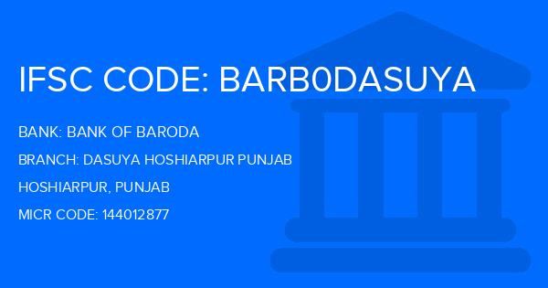 Bank Of Baroda (BOB) Dasuya Hoshiarpur Punjab Branch IFSC Code