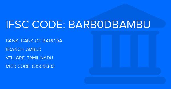 Bank Of Baroda (BOB) Ambur Branch IFSC Code