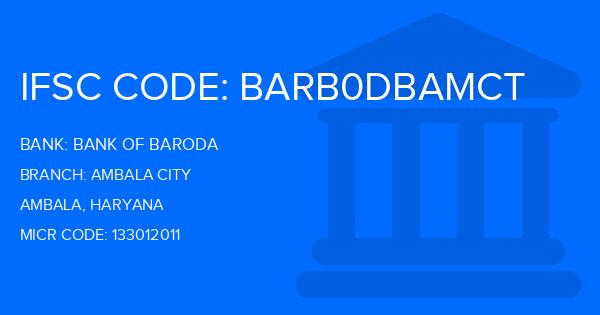 Bank Of Baroda (BOB) Ambala City Branch IFSC Code