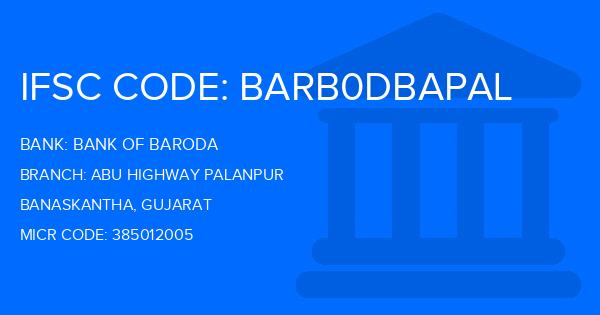 Bank Of Baroda (BOB) Abu Highway Palanpur Branch IFSC Code