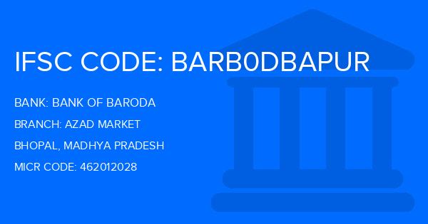Bank Of Baroda (BOB) Azad Market Branch IFSC Code