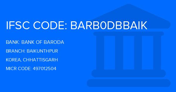 Bank Of Baroda (BOB) Baikunthpur Branch IFSC Code