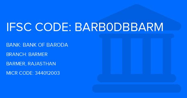 Bank Of Baroda (BOB) Barmer Branch IFSC Code