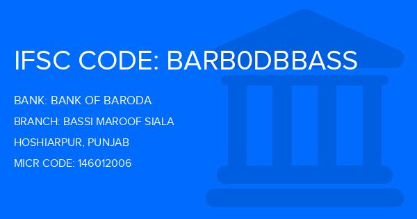 Bank Of Baroda (BOB) Bassi Maroof Siala Branch IFSC Code