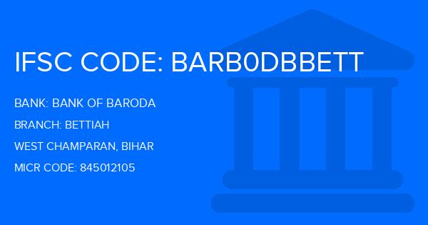 Bank Of Baroda (BOB) Bettiah Branch IFSC Code