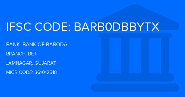 Bank Of Baroda (BOB) Bet Branch IFSC Code