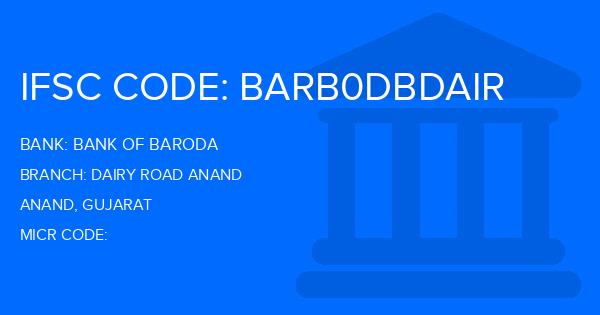 Bank Of Baroda (BOB) Dairy Road Anand Branch IFSC Code