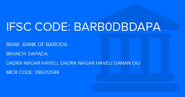 Bank Of Baroda (BOB) Dapada Branch IFSC Code