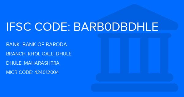 Bank Of Baroda (BOB) Khol Galli Dhule Branch IFSC Code