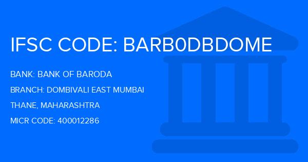 Bank Of Baroda (BOB) Dombivali East Mumbai Branch IFSC Code