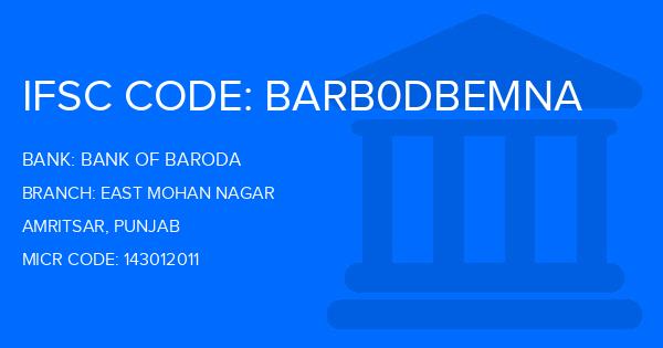 Bank Of Baroda (BOB) East Mohan Nagar Branch IFSC Code