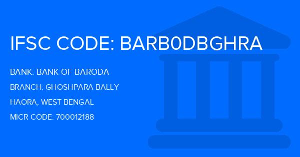 Bank Of Baroda (BOB) Ghoshpara Bally Branch IFSC Code