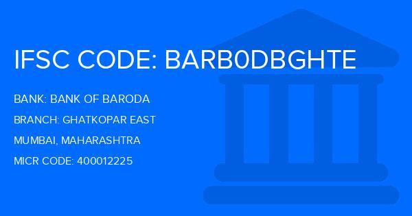 Bank Of Baroda (BOB) Ghatkopar East Branch IFSC Code