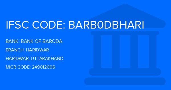 Bank Of Baroda (BOB) Haridwar Branch IFSC Code