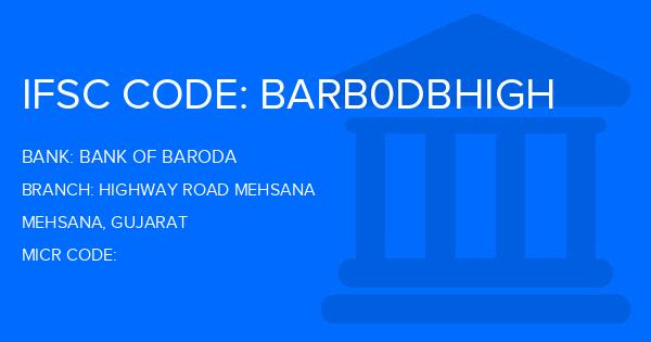 Bank Of Baroda (BOB) Highway Road Mehsana Branch IFSC Code