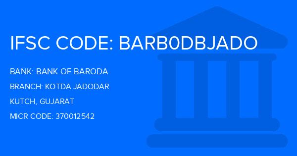 Bank Of Baroda (BOB) Kotda Jadodar Branch IFSC Code