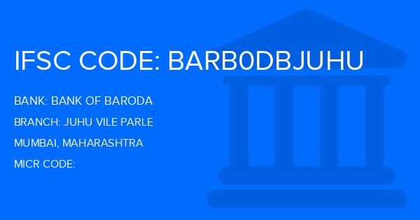 Bank Of Baroda (BOB) Juhu Vile Parle Branch IFSC Code