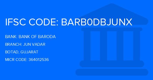 Bank Of Baroda (BOB) Jun Vadar Branch IFSC Code