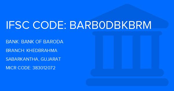 Bank Of Baroda (BOB) Khedbrahma Branch IFSC Code