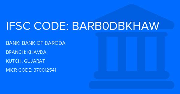 Bank Of Baroda (BOB) Khavda Branch IFSC Code