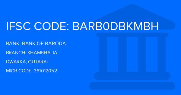 Bank Of Baroda (BOB) Khambhalia Branch IFSC Code