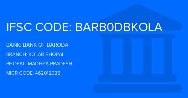 Bank Of Baroda (BOB) Kolar Bhopal Branch IFSC Code