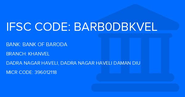 Bank Of Baroda (BOB) Khanvel Branch IFSC Code